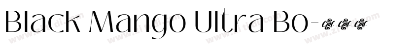 Black Mango Ultra Bo字体转换